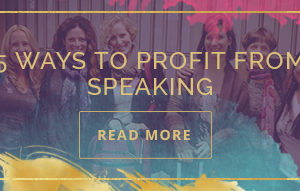 5 Ways to Profit From Speaking
