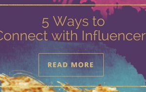 5 Ways to Connect with Influencers